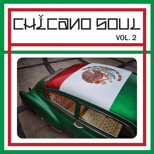 Chicano Soul Vol. 2 : Colores Chingones